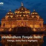 Akshardham Temple Delhi: Timings, Entry Fee & Highlights