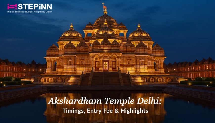 Akshardham Temple Delhi: Timings, Entry Fee & Highlights